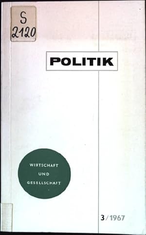 Bild des Verkufers fr Politik: Vierteljahrschrift des Unteilbaren Deutschlands. Wirtschaft und Gesellschaft. zum Verkauf von books4less (Versandantiquariat Petra Gros GmbH & Co. KG)