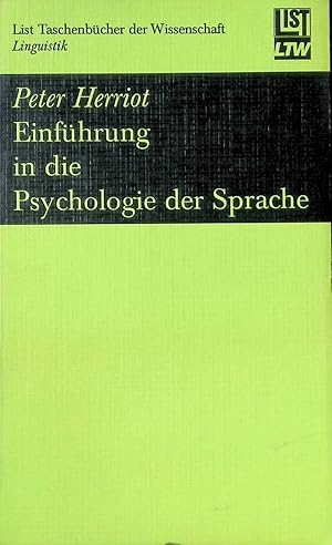 Bild des Verkufers fr Einfhrung in die Psychologie der Sprache List-Taschenbcher der Wissenschaft, Nr. 1426; zum Verkauf von books4less (Versandantiquariat Petra Gros GmbH & Co. KG)