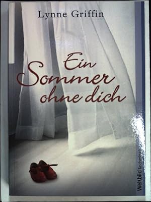 Image du vendeur pour Ein Sommer ohne dich. mis en vente par books4less (Versandantiquariat Petra Gros GmbH & Co. KG)