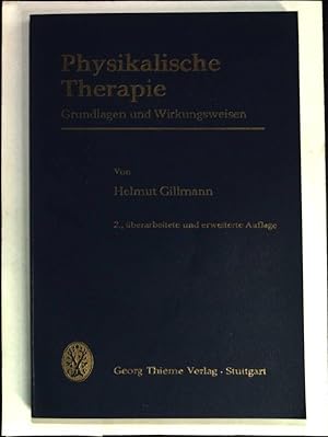 Bild des Verkufers fr Physikalische Therapie. 2. Auflage, zum Verkauf von books4less (Versandantiquariat Petra Gros GmbH & Co. KG)