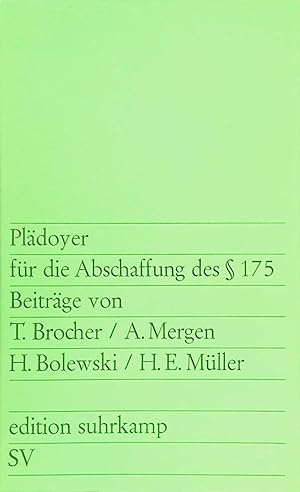 Seller image for Pldoyer fr die Abschaffung des  175 (Nr. 175) edition suhrkamp for sale by books4less (Versandantiquariat Petra Gros GmbH & Co. KG)