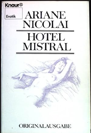 Bild des Verkufers fr Hotel Mistral. (Nr 2518) zum Verkauf von books4less (Versandantiquariat Petra Gros GmbH & Co. KG)