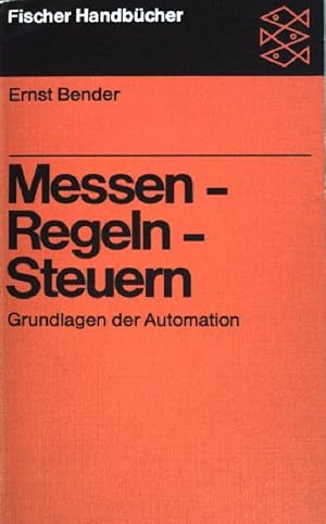 Bild des Verkufers fr Messen, Regeln, Steuern : Grundlagen d. Automation. (Nr 6149) : Fischer-Handbcher zum Verkauf von books4less (Versandantiquariat Petra Gros GmbH & Co. KG)