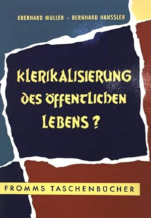 Seller image for Klerikalisierung des ffentlichen Lebens?. (Bd. 24) Fromms Taschenbcher Zeitnahes Christentum ; for sale by books4less (Versandantiquariat Petra Gros GmbH & Co. KG)