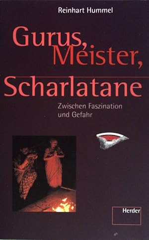 Seller image for Gurus, Meister, Scharlatane : zwischen Faszination und Gefahr. Sekten, Sondergruppen und Weltanschauungen for sale by books4less (Versandantiquariat Petra Gros GmbH & Co. KG)