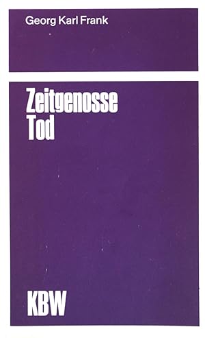 Immagine del venditore per Zeitgenosse Tod. venduto da books4less (Versandantiquariat Petra Gros GmbH & Co. KG)