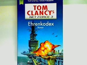 Bild des Verkufers fr Tom Clancys Net Force 3: Ehrenkodex zum Verkauf von books4less (Versandantiquariat Petra Gros GmbH & Co. KG)