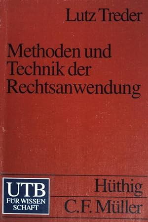 Seller image for Methoden und Technik der Rechtsanwendung. UTB ; (Nr 2042) for sale by books4less (Versandantiquariat Petra Gros GmbH & Co. KG)