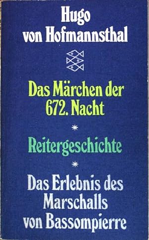 Seller image for Das Mrchen der 672. Nacht, Reitergeschichte und das Erlebnis des Marschalls von Bassompierre. (Nr. 1357) for sale by books4less (Versandantiquariat Petra Gros GmbH & Co. KG)