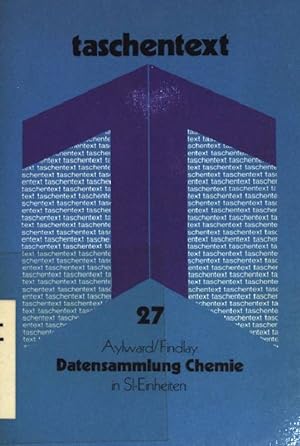 Bild des Verkufers fr Datensammlung Chemie in SI-Einheiten. taschentext ; (Nr 27) zum Verkauf von books4less (Versandantiquariat Petra Gros GmbH & Co. KG)