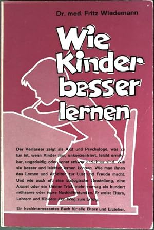 Bild des Verkufers fr Wie Kinder besser lernen. zum Verkauf von books4less (Versandantiquariat Petra Gros GmbH & Co. KG)