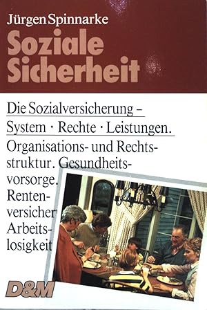 Seller image for Soziale Sicherheit. Die Sozialversicherung - System, Rechte, Leistungen. for sale by books4less (Versandantiquariat Petra Gros GmbH & Co. KG)
