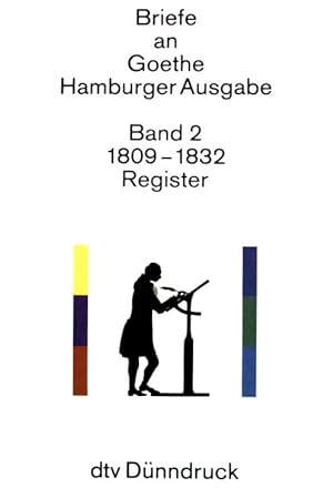 Image du vendeur pour Briefe von und an Goethe: Hamburger Ausgabe. Band 2. 1809 - 1832. Register. mis en vente par books4less (Versandantiquariat Petra Gros GmbH & Co. KG)