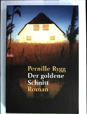 Bild des Verkufers fr Der goldene Schnitt : Roman. (72815 : btb) zum Verkauf von books4less (Versandantiquariat Petra Gros GmbH & Co. KG)