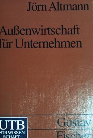 Seller image for Aussenwirtschaft fr Unternehmen : Europischer Binnenmarkt und Weltmarkt. (UTB ; 1750) : Wirtschaftswissenschaften for sale by books4less (Versandantiquariat Petra Gros GmbH & Co. KG)