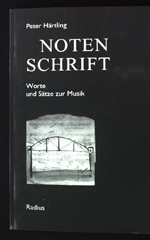 Bild des Verkufers fr Notenschrift : Worte und Stze zur Musik. zum Verkauf von books4less (Versandantiquariat Petra Gros GmbH & Co. KG)