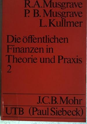 Bild des Verkufers fr Die ffentlichen Finanzen in Theorie und Praxis; Bd. 2. (Nr. 519) UTB zum Verkauf von books4less (Versandantiquariat Petra Gros GmbH & Co. KG)