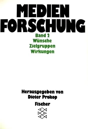Bild des Verkufers fr Medienforschung. Bd. 2: Wnsche, Zielgruppen, Wirkungen. (Nr. 6352) zum Verkauf von books4less (Versandantiquariat Petra Gros GmbH & Co. KG)