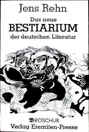 Bild des Verkufers fr Das neue Bestiarium der deutschen Literatur. Broschur ; 16 zum Verkauf von books4less (Versandantiquariat Petra Gros GmbH & Co. KG)