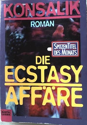 Bild des Verkufers fr Die Ecstasy-Affre : Roman. Nr.12847 zum Verkauf von books4less (Versandantiquariat Petra Gros GmbH & Co. KG)