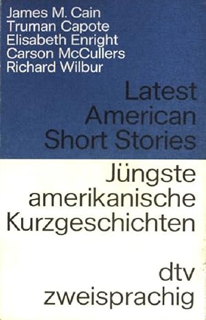 Imagen del vendedor de Latest American Short Stories: Jngste amerikanische Kurzgeschichten. (NR: 9011) a la venta por books4less (Versandantiquariat Petra Gros GmbH & Co. KG)