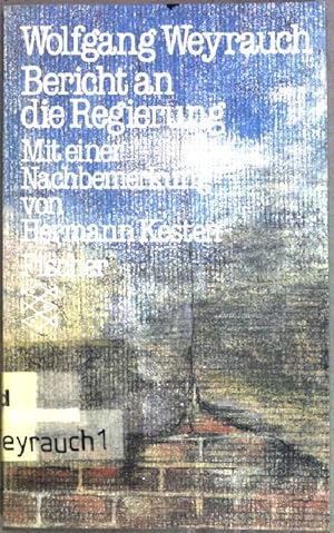 Bild des Verkufers fr Bericht an die Regierung. Fischer ;(Nr 5371) zum Verkauf von books4less (Versandantiquariat Petra Gros GmbH & Co. KG)