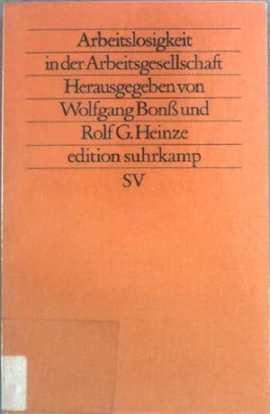 Seller image for Arbeitslosigkeit in der Arbeitsgesellschaft. (Nr. 1212) Edition Suhrkamp for sale by books4less (Versandantiquariat Petra Gros GmbH & Co. KG)