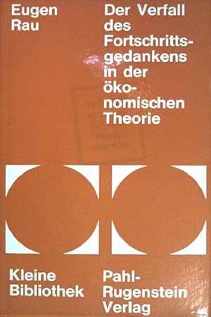 Seller image for Der Verfall des Fortschrittsgedankens in der konomischen Theorie (Nr. 28) Kleine Bibliothek for sale by books4less (Versandantiquariat Petra Gros GmbH & Co. KG)