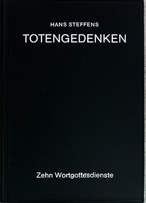 Bild des Verkufers fr Totengedenken, Zehn Wortgottesdienste. zum Verkauf von books4less (Versandantiquariat Petra Gros GmbH & Co. KG)
