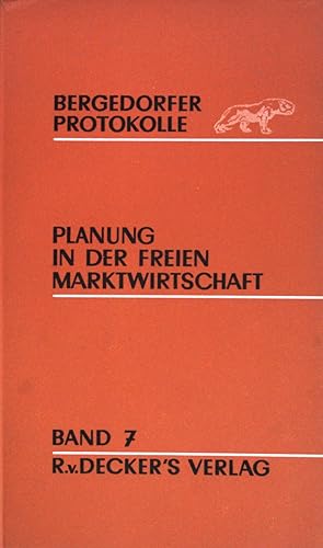 Imagen del vendedor de Planung in der freien Marktwirtschaft. Bergedorfer Protokolle; (Bd. 7) a la venta por books4less (Versandantiquariat Petra Gros GmbH & Co. KG)