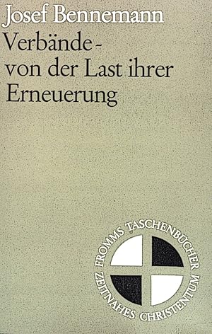 Seller image for Verbnde - von der Last ihrer Erneuerung (Nr. 55) Zeitnahes Christentum for sale by books4less (Versandantiquariat Petra Gros GmbH & Co. KG)