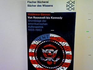 Seller image for Von Roosevelt bis Kennedy: Grundzge der amerikanischen Auenpolitik 1933 bis 1963 (Nr. 598) for sale by books4less (Versandantiquariat Petra Gros GmbH & Co. KG)