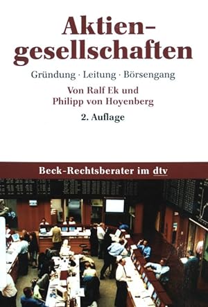 Seller image for Aktiengesellschaften : Grndung - Leitung - Brsengang. dtv ; (Nr 5684) : Beck-Rechtsberater for sale by books4less (Versandantiquariat Petra Gros GmbH & Co. KG)