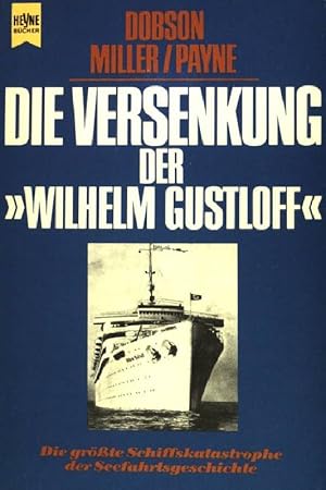 Seller image for Die Versenkung der "Wilhelm Gustloff" : Tatsachenbericht. ( Nr. 5893) for sale by books4less (Versandantiquariat Petra Gros GmbH & Co. KG)