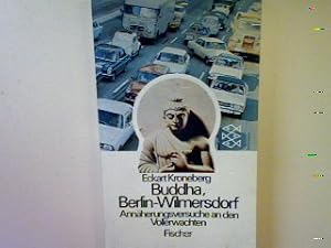 Seller image for Buddha Berlin Wilmersdorf: Annherungsversuche an den Vollerwachten. (Nr. 3386) for sale by books4less (Versandantiquariat Petra Gros GmbH & Co. KG)