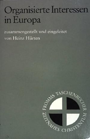 Seller image for Organisierte Interessen in Europa (Nr. 46) Fromms Taschenbcher. for sale by books4less (Versandantiquariat Petra Gros GmbH & Co. KG)