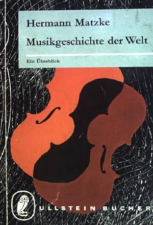 Immagine del venditore per Musikgeschichte der Welt. (Nr 314) venduto da books4less (Versandantiquariat Petra Gros GmbH & Co. KG)