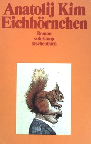 Bild des Verkufers fr Eichhrnchen. - suhrkamp taschenbuch (Band 1670) zum Verkauf von books4less (Versandantiquariat Petra Gros GmbH & Co. KG)