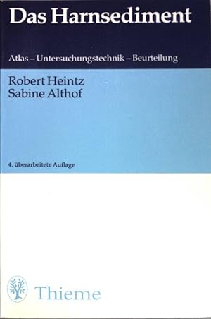 Imagen del vendedor de Das Harnsediment : Atlas - Untersuchungstechnik - Beurteilung. a la venta por books4less (Versandantiquariat Petra Gros GmbH & Co. KG)