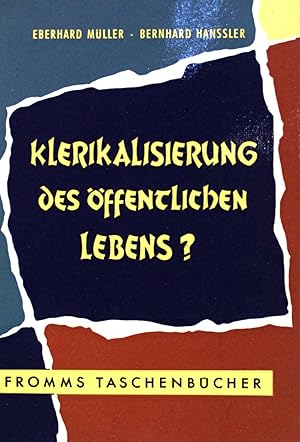 Seller image for Klerikalisierung des ffentlichen Lebens?. (Bd. 24) Fromms Taschenbcher Zeitnahes Christentum ; for sale by books4less (Versandantiquariat Petra Gros GmbH & Co. KG)
