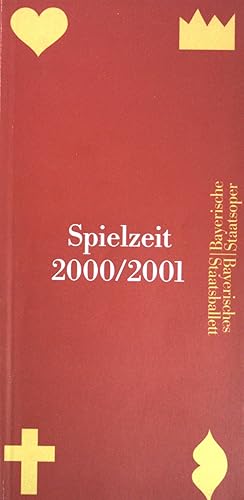 Immagine del venditore per Bayerische Staatsoper, Bayerisches Staatsballett. Spielzeit 2000/2001. venduto da books4less (Versandantiquariat Petra Gros GmbH & Co. KG)