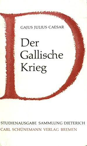 Bild des Verkufers fr Der gallische Krieg. (Nr 26) zum Verkauf von books4less (Versandantiquariat Petra Gros GmbH & Co. KG)