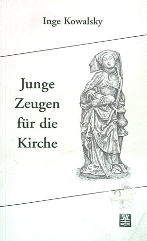 Bild des Verkufers fr Junge Zeugen fr die Kirche. zum Verkauf von books4less (Versandantiquariat Petra Gros GmbH & Co. KG)