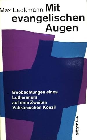 Seller image for Mit evangelischen Augen: Beobachtungen eines Lutheraners auf dem Zweiten Vatikanischen Konzil for sale by books4less (Versandantiquariat Petra Gros GmbH & Co. KG)