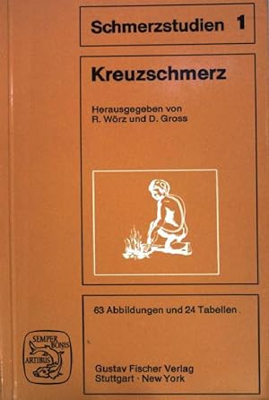 Bild des Verkufers fr Kreuzschmerz : Pathogenese, Diagnose, Klinik, Therapie. Schmerzstudien ; Bd. 1 zum Verkauf von books4less (Versandantiquariat Petra Gros GmbH & Co. KG)