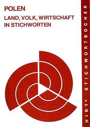 Seller image for Polen : Land, Volk, Wirtschaft in Stichworten. Hirts Stichwortbcher for sale by books4less (Versandantiquariat Petra Gros GmbH & Co. KG)