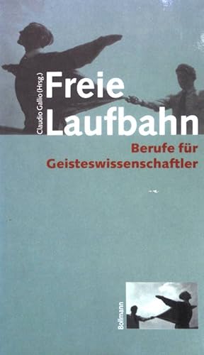 Freie Laufbahn. Berufe für Geisteswissenschaftler.