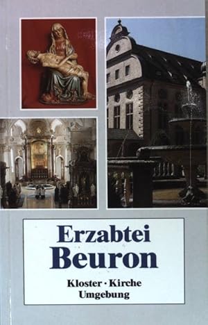 Erzabtei Beuron: Kloster - Kirche - Umgebung.