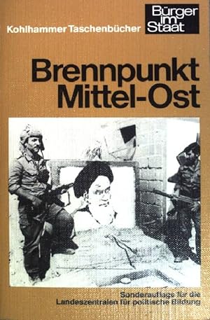 Immagine del venditore per Brennpunkt Mittel-Ost. Kohlhammer-Taschenbuch (Nr. 1055) venduto da books4less (Versandantiquariat Petra Gros GmbH & Co. KG)