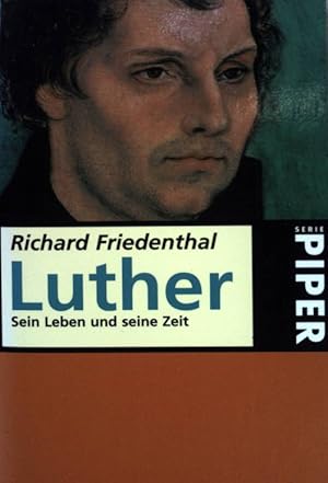 Bild des Verkufers fr Luther : sein Leben und seine Zeit. Piper ; (Bd. 259) zum Verkauf von books4less (Versandantiquariat Petra Gros GmbH & Co. KG)